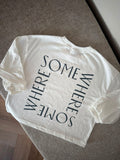 Somewhere longsleeve